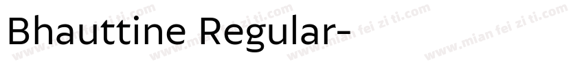 Bhauttine Regular字体转换